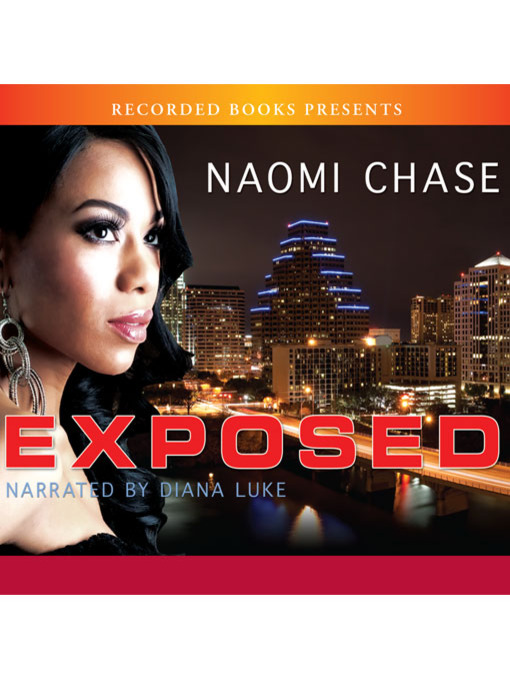 Title details for Exposed by Naomi Chase - Available